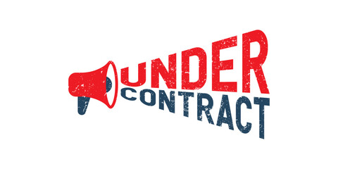 Megaphone Under contract grunge rubber stamp on white background, vector illustration