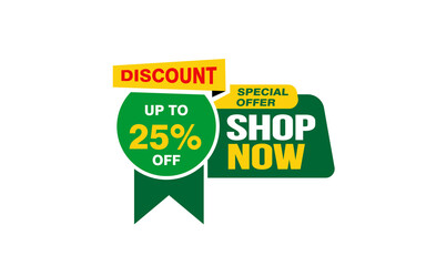 25 Percent SHOP NOW offer, clearance, promotion banner layout with sticker style. 
