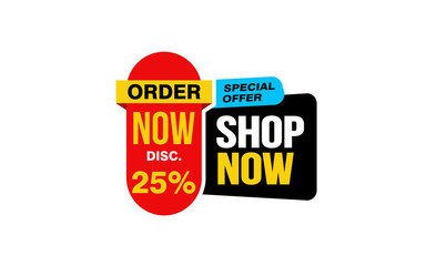 25 Percent SHOP NOW offer, clearance, promotion banner layout with sticker style. 

