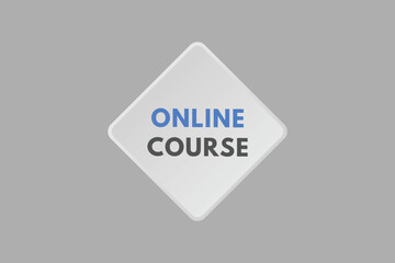 Online Course text Button. Online Course Sign Icon Label Sticker Web Buttons
