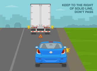 Safe driving tips and traffic regulation rules. Keep to the right of solid line, do not pass. Back view of a broken down truck which blocked the road. Flat vector illustration template. 