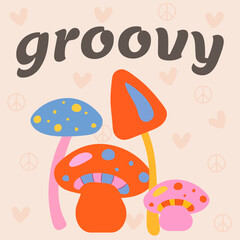 Card, poster, sticker, banner with text Groovy and mushrooms in bright neon colors in hippie style