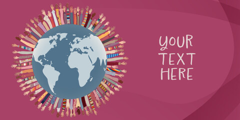Hands and raised arms of many multicultural women around the earth. Women’s day. Racial equality. Female social community of diverse culture. Empowerment or inclusion. Banner copy space