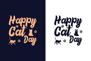 Happy cat day. Typography cat t-shirt design template