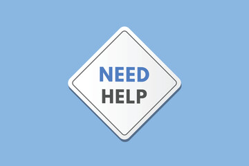 Need Help text Button. Need Help Sign Icon Label Sticker Web Buttons
