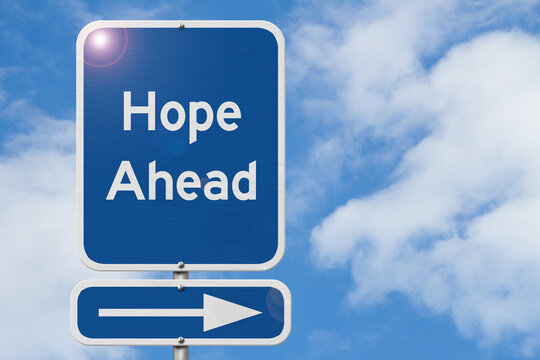 Hope Ahead Message On Blue Highway Sign