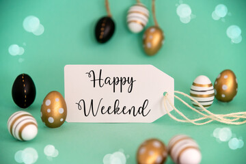 Plakat Golden Easter Egg Decoration. Label With English Text Happy Weekend