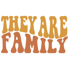 They are family retro svg design