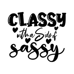 Classy with a Side of Sassy