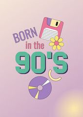 A bright poster with a text born in the 90s. Gradient vector background with retro items