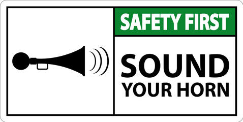 Safety First Sound Your Horn Symbol Sign On White Background