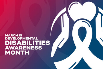 March is Developmental Disabilities Awareness Month. Vector illustration. Holiday poster.