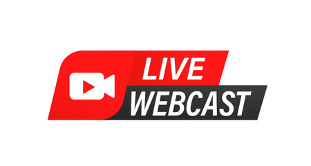 Live Webcast Button, icon. Vector design. Live Webcast banner. Internet video conference icon. Live streaming, online education. Internet broadcast. Live video streaming. Vector illustration