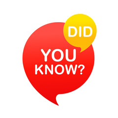 Red vector bubble banner did you know, did you know label design, logo design. Vector illustration