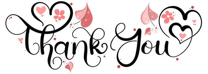 Thank You. THANK YOU hand lettering text with flowers and hearts of love. Black colored on white...