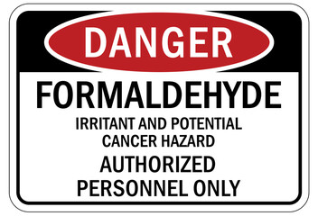 Fototapeta premium Formaldehyde chemical warning sign and labels irritant and potential cancer hazard