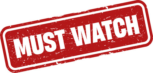 Must Watch grunge rubber stamp