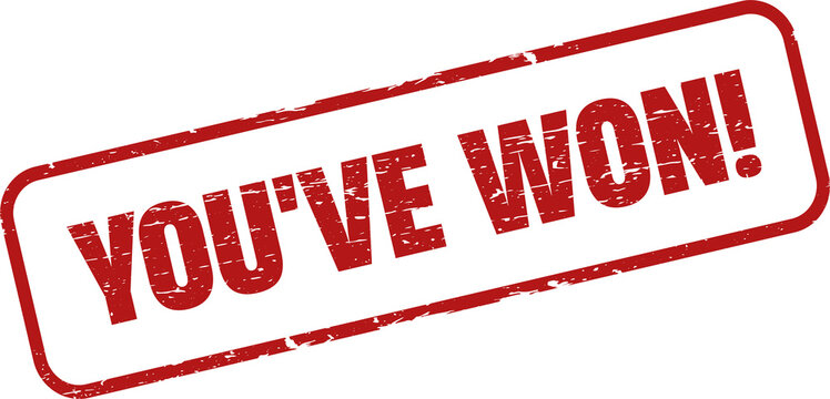 You've Won grunge rubber stamp