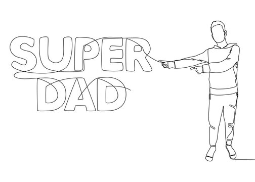 One continuous line of Man pointing with finger at Super Dad word. Thin Line Illustration vector concept. Contour Drawing Creative ideas.