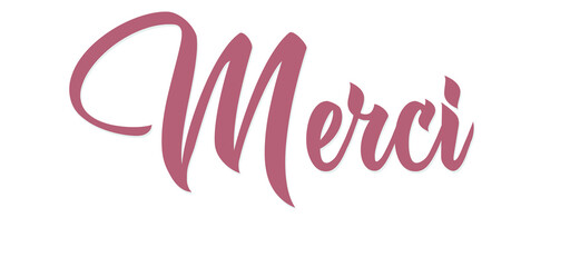Merci - thank you written in french - Pink color - picture, poster, placard, banner, postcard, card.  png
 - obrazy, fototapety, plakaty