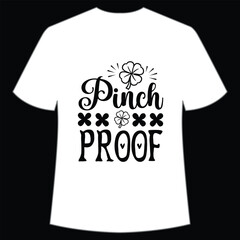 Naklejka premium Pinch proof St. Patrick's Day Shirt Print Template, Lucky Charms, Irish, everyone has a little luck Typography Design
