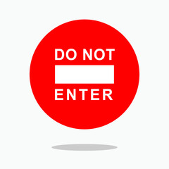 No Enter. Forbidden Icon. Prohibition Symbol – Vector. 