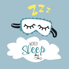 Illustration of the vector design of the World Sleep Day. A blindfold for sleeping sleeps in the clouds against the sky with the inscription. Children's illustration. Printing on paper and textiles.