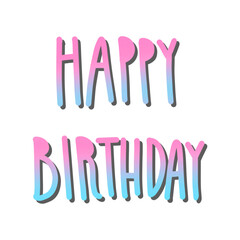 Happy Birthday, Handwritten modern brush lettering, text banner,  calligraphy fonts, Pink and blue gradation color on transparent background, illustration, PNG, Greeting card, Celebration concept.