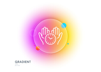 Safe time line icon. Gradient blur button with glassmorphism. Clock sign. Hold watch symbol. Transparent glass design. Safe time line icon. Vector