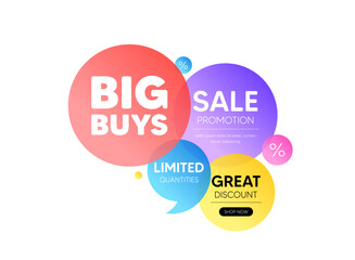 Discount offer bubble banner. Big buys tag. Special offer price sign. Advertising discounts symbol. Promo coupon banner. Big buys round tag. Quote shape element. Vector
