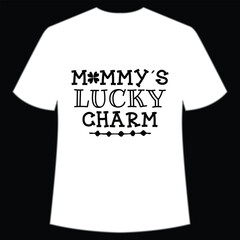 Mommy's lucky charm St. Patrick's Day Shirt Print Template, Lucky Charms, Irish, everyone has a little luck Typography Design