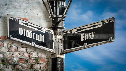 Street Sign to Easy versus Difficult