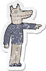 retro distressed sticker of a cartoon wolf man pointing