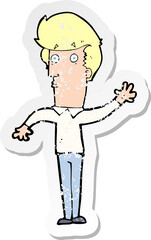 retro distressed sticker of a cartoon nervous man waving