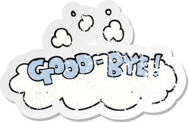 retro distressed sticker of a cartoon good-bye symbol