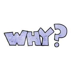 textured cartoon shout WHY?