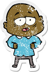 distressed sticker of a cartoon tired bald man
