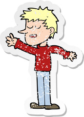 retro distressed sticker of a cartoon happy man reaching