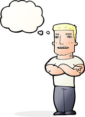 cartoon tough guy with folded arms with thought bubble