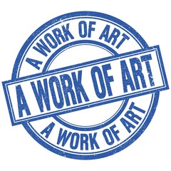 Fototapeta premium A WORK OF ART written word on blue stamp sign