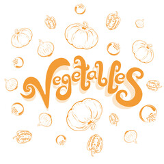Vegetables add flavor and keep you healthy, inscription, pumpkin, vector, illustration, bell pepper, tomato, contour, background, vitamins, pattern