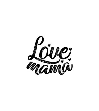 Love mama design cute and lovley