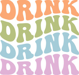 drink drink drink ,St Patrick's Day vector design for shirt,Lettering text print for cricut, Retro design for shirt.