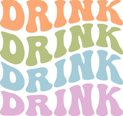 drink drink drink ,St Patrick's Day vector design for shirt,Lettering text print for cricut, Retro design for shirt.