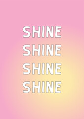 Pink and yellow poster with shine warp text. Gradient vector background with replayed typography composition