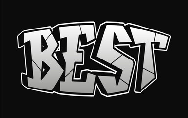 Best word graffiti style letters.Vector hand drawn doodle cartoon logo illustration.Funny cool Best letters, fashion, graffiti style print for t-shirt, poster concept