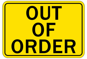 Out of order sign and labels