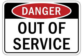 Out of service sign and labels