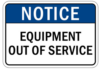 Equipment out of service sign and labels