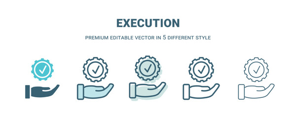 execution icon in 5 different style. Outline, filled, two color, thin execution icon isolated on white background. Editable vector can be used web and mobile